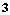 3